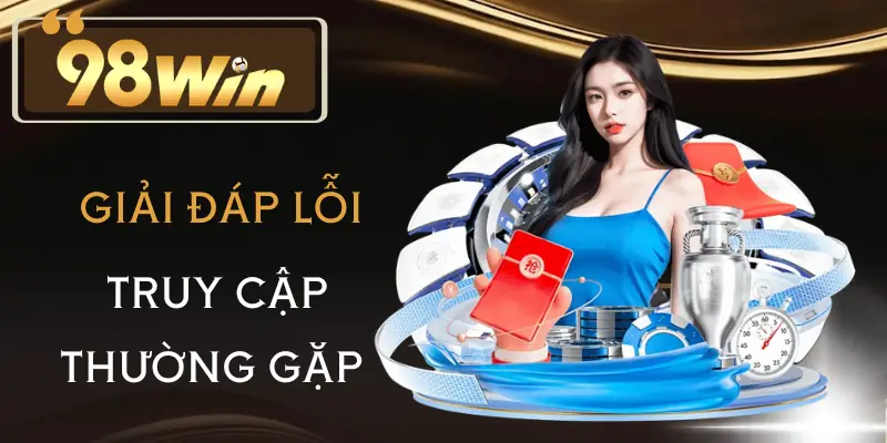 dang-nhap-98win-giai-dap